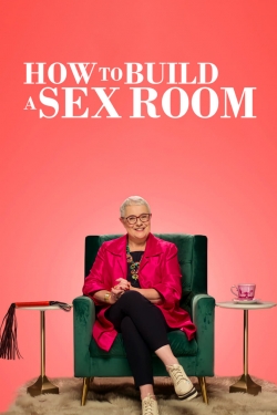 Watch free How To Build a Sex Room movies Hd online