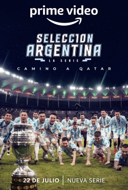 Watch free Argentine National Team, Road to Qatar movies Hd online