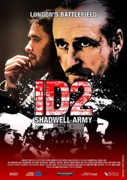 Watch free ID2: Shadwell Army movies Hd online