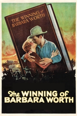 Watch free The Winning of Barbara Worth movies Hd online