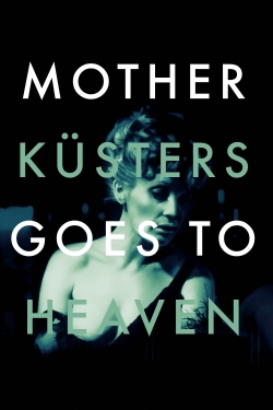 Watch free Mother Küsters Goes to Heaven movies Hd online