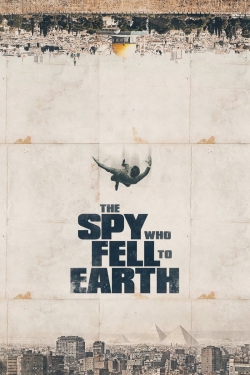 Watch free The Spy Who Fell to Earth movies Hd online