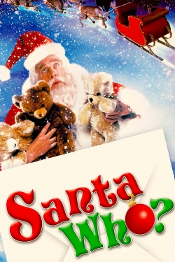 Watch free Santa Who? movies Hd online