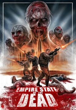 Watch free Empire State Of The Dead movies Hd online