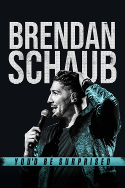 Watch free Brendan Schaub: You'd Be Surprised movies Hd online