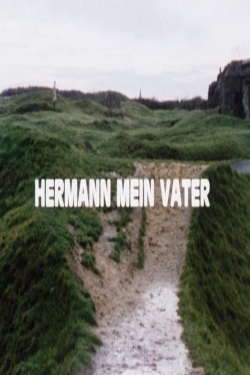 Watch free Hermann My Father movies Hd online