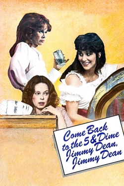 Watch free Come Back to the 5 & Dime, Jimmy Dean, Jimmy Dean movies Hd online