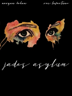 Watch free Jade's Asylum movies Hd online