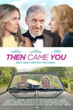 Watch free Then Came You movies Hd online