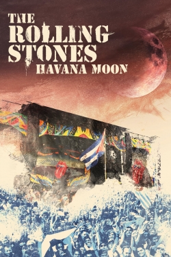 Watch free The Rolling Stones : Havana Moon movies Hd online