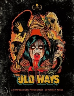 Watch free The Old Ways movies Hd online