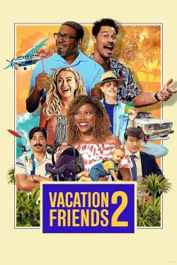 Watch free Vacation Friends 2 movies Hd online