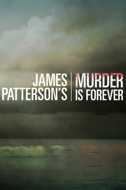 Watch free James Patterson's Murder is Forever movies Hd online