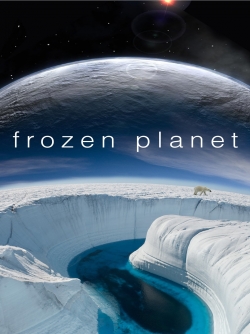 Watch free Frozen Planet movies Hd online