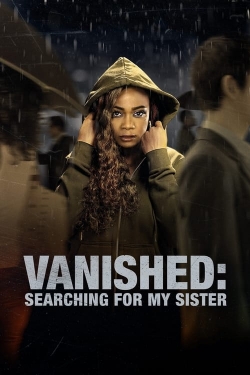 Watch free Vanished: Searching for My Sister movies Hd online