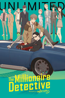 Watch free The Millionaire Detective – Balance: UNLIMITED movies Hd online