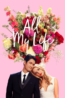 Watch free All My Life movies Hd online