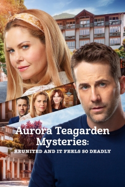 Watch free Aurora Teagarden Mysteries: Reunited and It Feels So Deadly movies Hd online