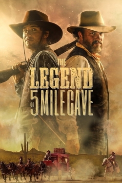 Watch free The Legend of 5 Mile Cave movies Hd online