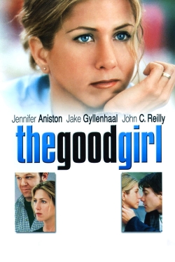 Watch free The Good Girl movies Hd online