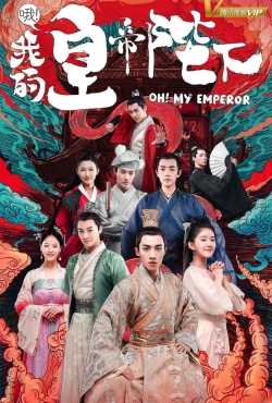 Watch free Oh! My Emperor movies Hd online