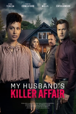 Watch free My Husband's Killer Affair movies Hd online