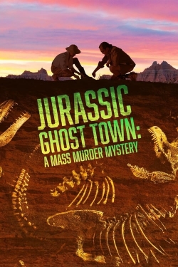 Watch free Jurassic Ghost Town: A Mass Murder Mystery movies Hd online