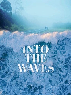 Watch free Into the Waves movies Hd online