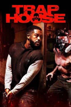 Watch free Trap House movies Hd online