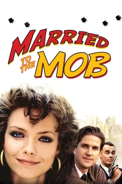 Watch free Married to the Mob movies Hd online