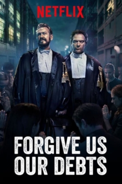 Watch free Forgive Us Our Debts movies Hd online