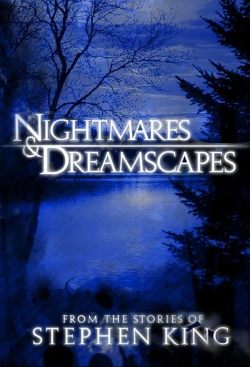 Watch free Nightmares & Dreamscapes: From the Stories of Stephen King movies Hd online