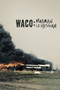 Watch free Waco: Madman or Messiah movies Hd online