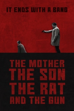 Watch free The Mother the Son The Rat and The Gun movies Hd online