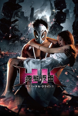 Watch free HK: Hentai Kamen - Abnormal Crisis movies Hd online