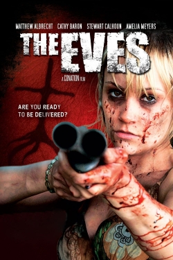 Watch free The Eves movies Hd online