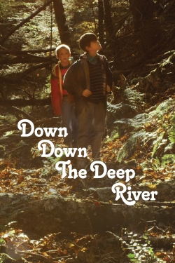 Watch free Down Down the Deep River movies Hd online