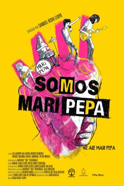 Watch free We Are Mari Pepa movies Hd online