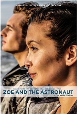 Watch free Zoe and the Astronaut movies Hd online