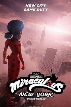 Watch free Miraculous World: New York, United HeroeZ movies Hd online