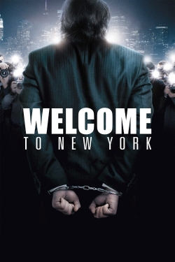 Watch free Welcome to New York movies Hd online