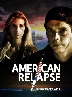 Watch free American Relapse movies Hd online