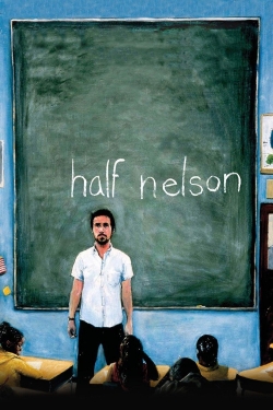 Watch free Half Nelson movies Hd online