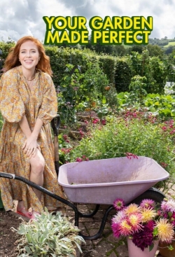 Watch free Your Garden Made Perfect movies Hd online