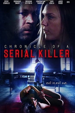 Watch free Chronicle of a Serial Killer movies Hd online