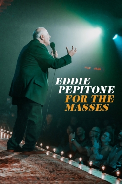 Watch free Eddie Pepitone: For the Masses movies Hd online