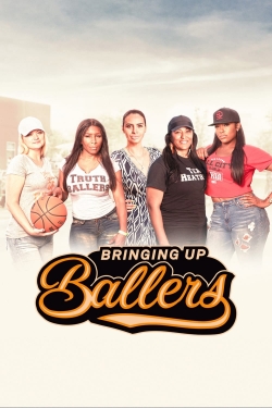 Watch free Bringing Up Ballers movies Hd online