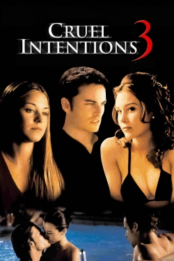 Watch free Cruel Intentions 3 movies Hd online