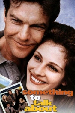 Watch free Something to Talk About movies Hd online