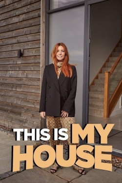 Watch free This Is My House movies Hd online